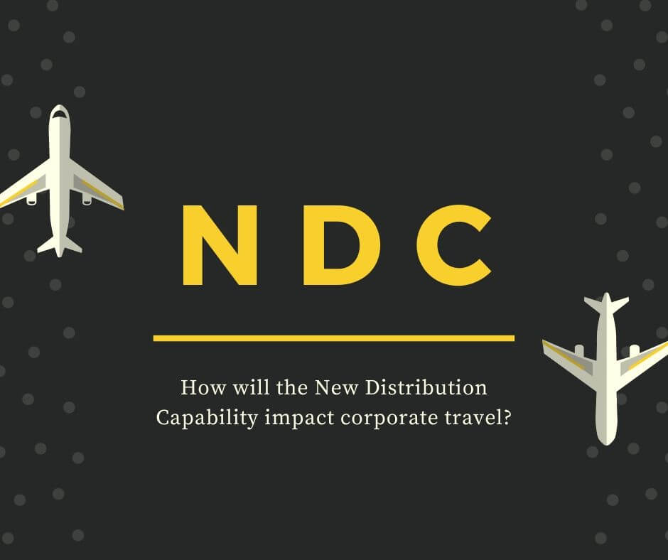 New Distribution Capability (NDC) Impact on Corporate Travel